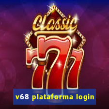 v68 plataforma login